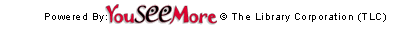 Powered by: YouSeeMore &copy; The Library Corporation (TLC)