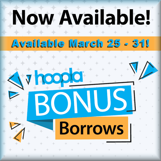 Graphic Link to March Bonus Borrows on hoopla